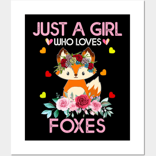 Just A Girl Who Loves Foxes Posters and Art